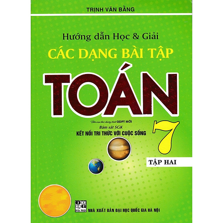 Hướng Dẫn Học & Giải Các Dạng Bài Tập Toán 7 – Tập 2