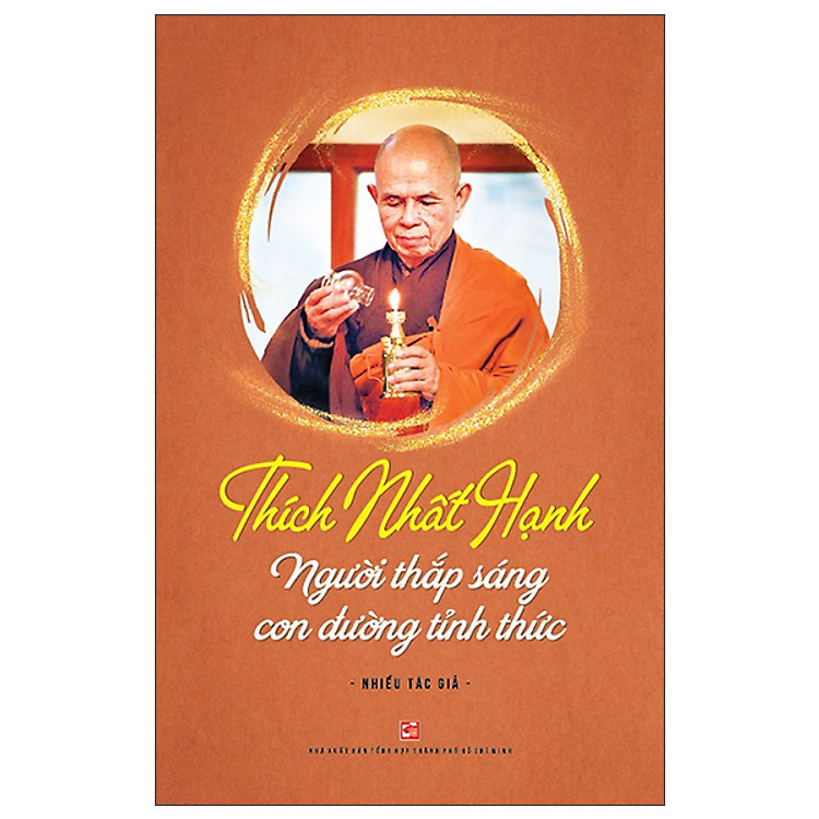 Người Thắp Sáng Con Đường Tỉnh Thức – Thích Nhất Hạnh