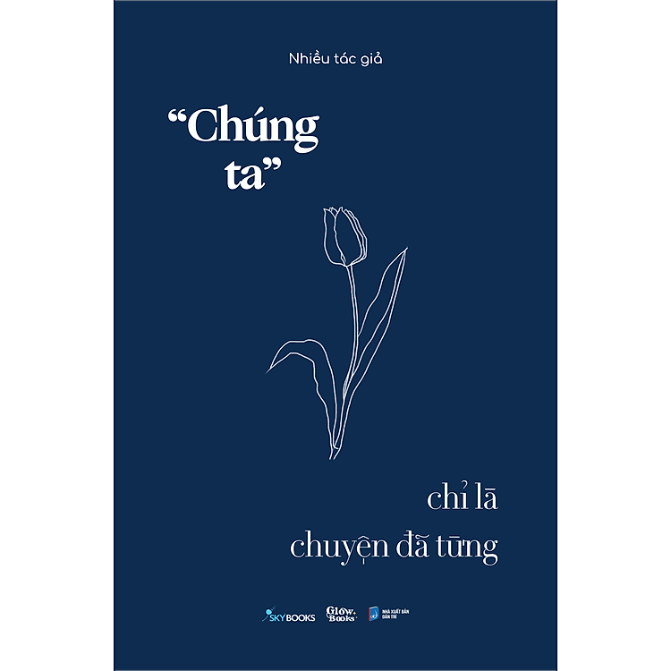 “Chúng Ta” Chỉ Là Chuyện Đã Từng - Ảnh 4