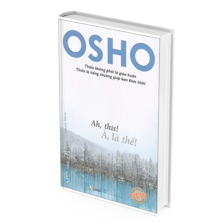 Osho – À, Là Thế! (Tái Bản 2023)
