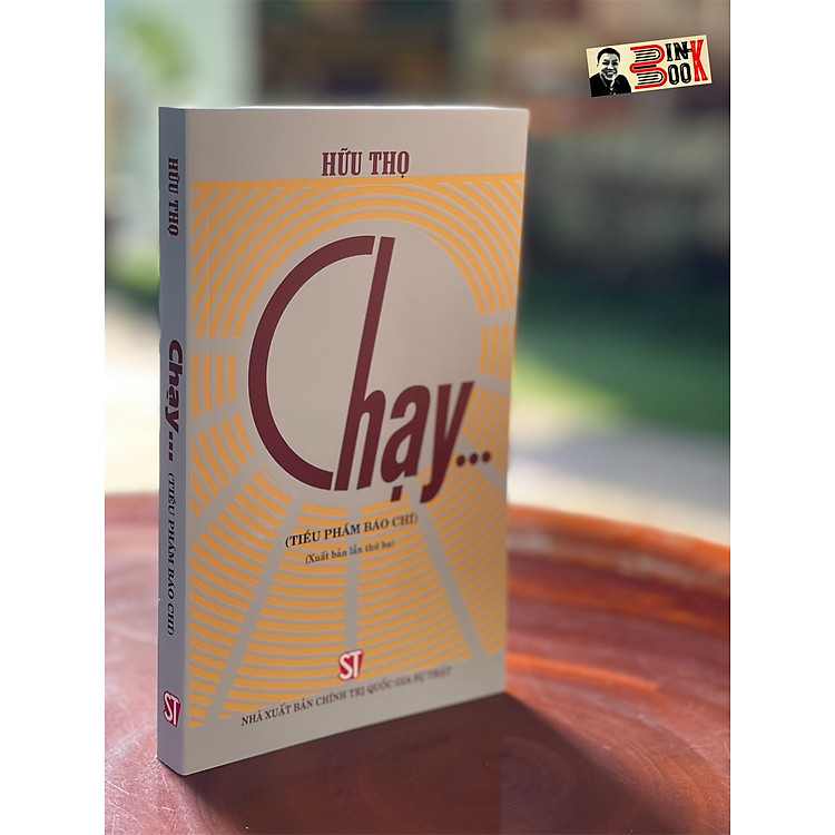 [tuyển tập báo chí bút chiến HỮU THỌ] CHẠY… – Tiểu phẩm báo chí