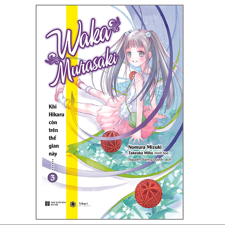Khi Hikaru Còn Trên Thế Gian Này……Waka Murasaki