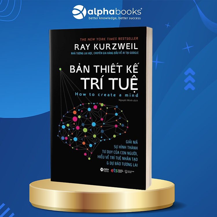 Bản Thiết Kế Trí Tuệ: How To Create A Mind