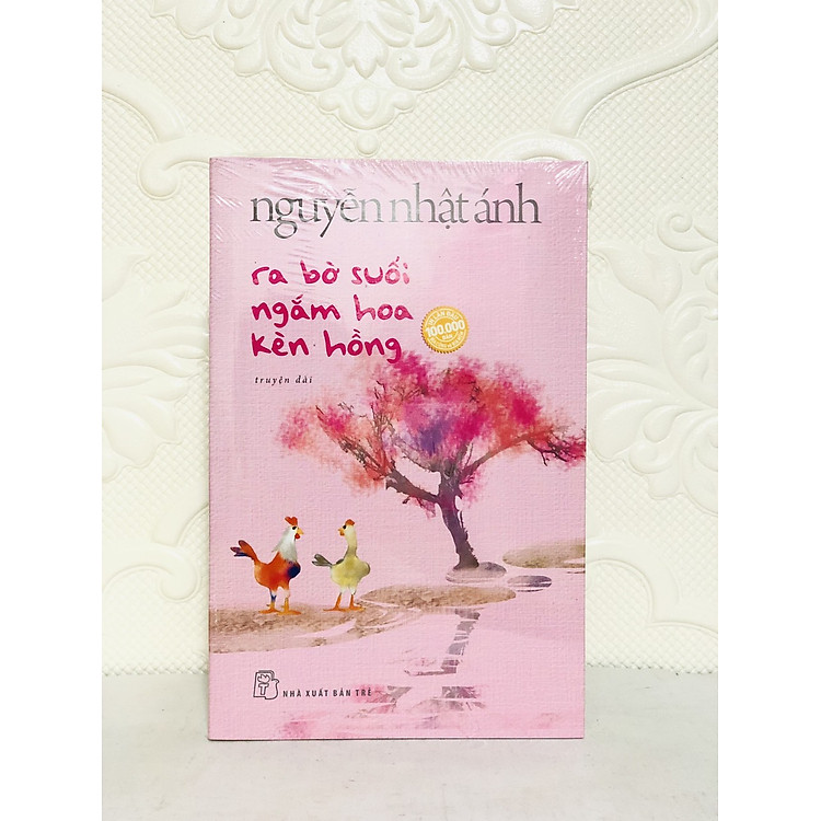 Ra Bờ Suối Ngắm Hoa Kèn Hồng - Nguyễn Nhật Ánh - Ảnh 3