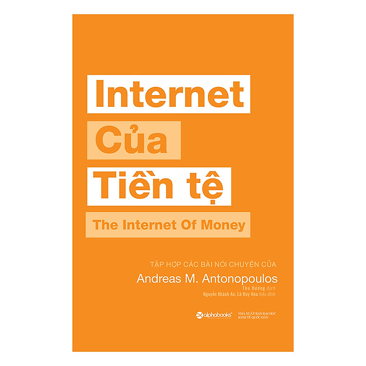 Internet Của Tiền Tệ - Ảnh 2
