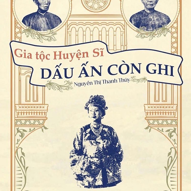 Sách - Gia tộc huyện sĩ dấu ấn còn ghi - NXB Phụ nữ VN ( Nghiên cứu)