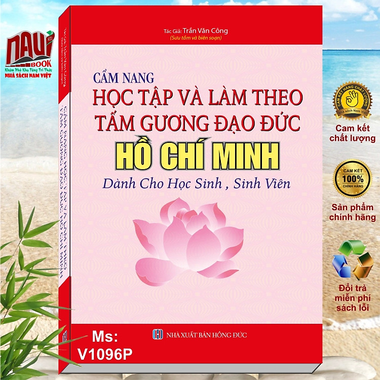 Cẩm Nang Học Tập Và Làm Theo Tấm Gương Đạo Đức Hồ Chí Minh Dành Cho Học Sinh, Sinh Viên