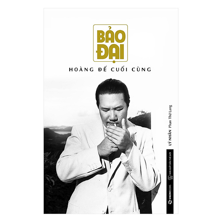 Sách Bảo Đại - Hoàng Đế Cuối Cùng