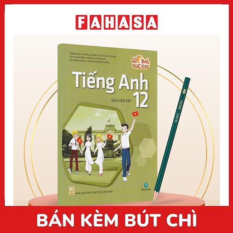 Sách Giáo Khoa Global Success - Tiếng Anh 12 - Sách Bài Tập (2024) - Kèm Bút Chì