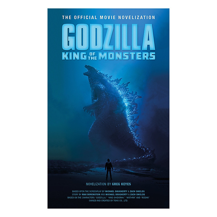 Sách Godzilla: King of the Monsters - The Official Movie Novelization (Paperback)