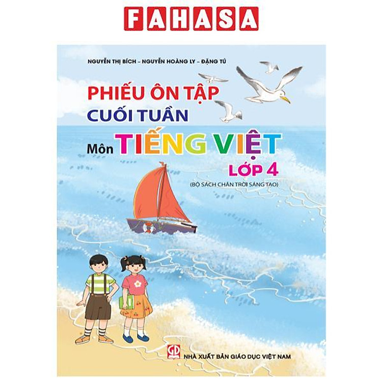 Phiếu Ôn Tập Cuối Tuần – Môn Tiếng Việt Lớp 4 (Chân Trời Sáng Tạo)