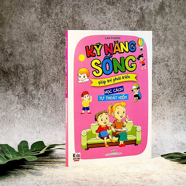 Kỹ Năng Sống Giúp Trẻ Phát Triển – Học Cách Tự Thoát Hiểm