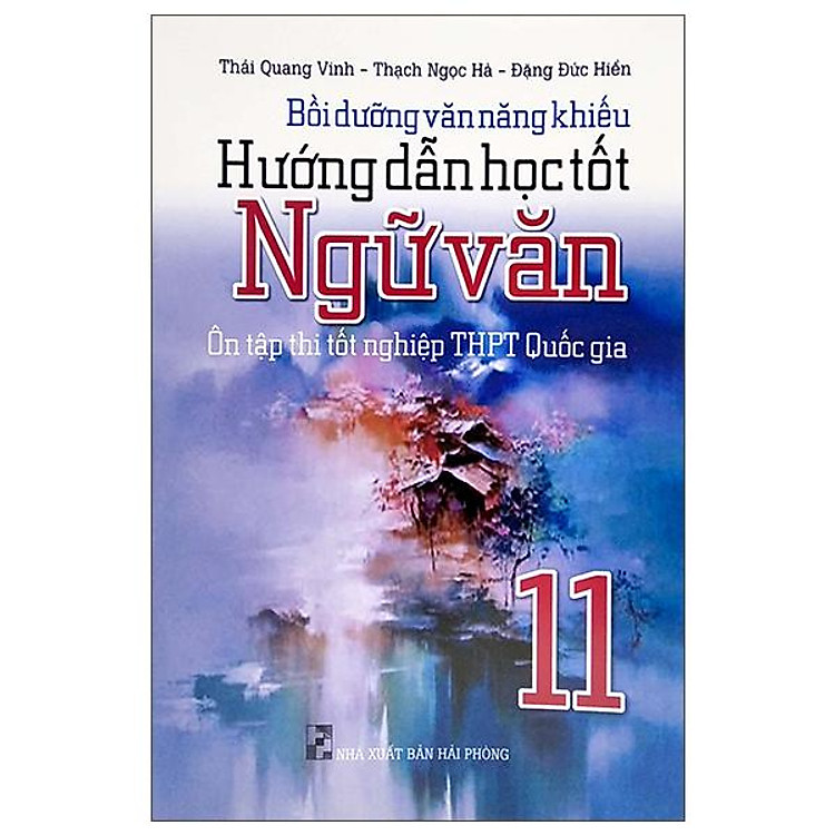 Bồi Dưỡng Văn Năng Khiếu – Hướng Dẫn Học Tốt Ngữ Văn 11