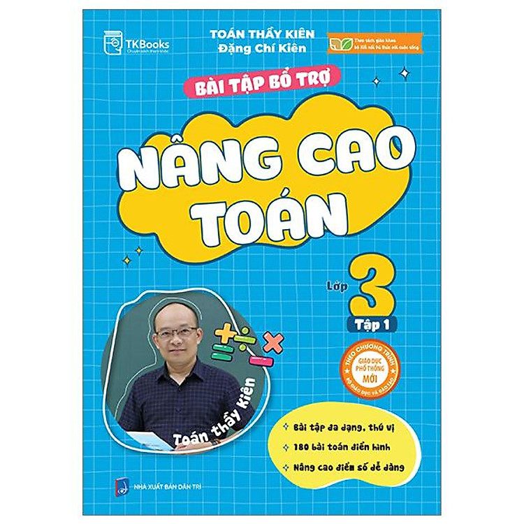 Bài Tập Bổ Trợ Nâng Cao Toán Lớp 3 – Tập 1 (Theo Chương Trình GDPT Của Bộ Kết Nối Tri Thức)