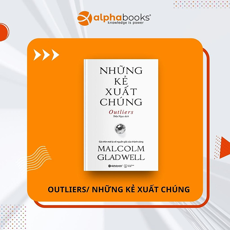 Những Kẻ Xuất Chúng (Tái Bản) - Ảnh 5