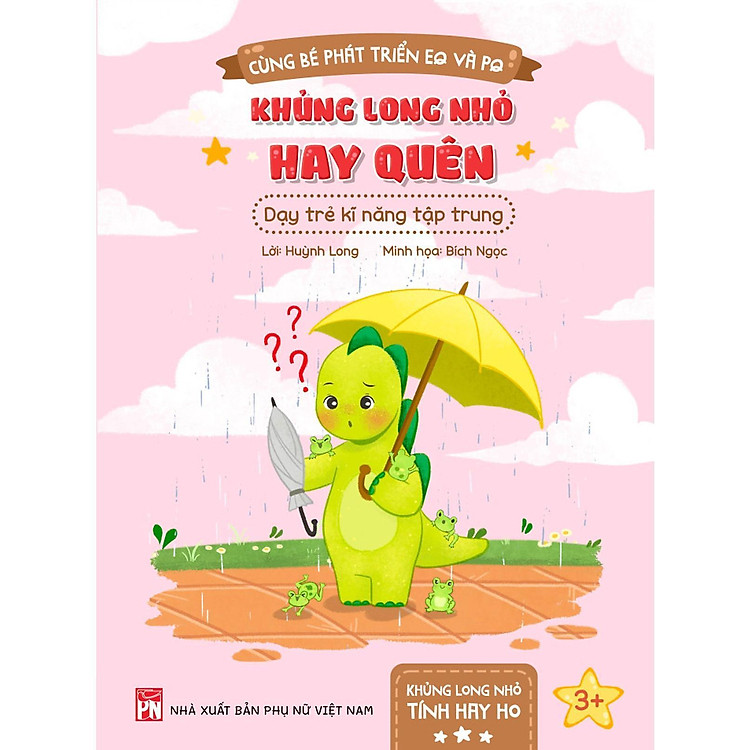 Cùng Bé Phát Triển EG Và PG – Khủng Long Nhỏ Hay Quên
