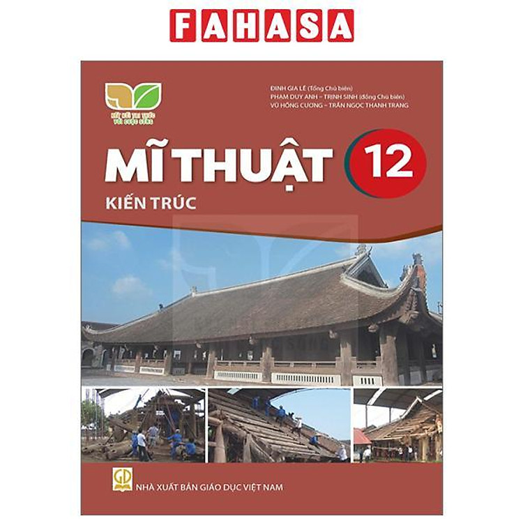 Giáo Khoa Mĩ Thuật 12 – Kiến Trúc (Kết Nối)