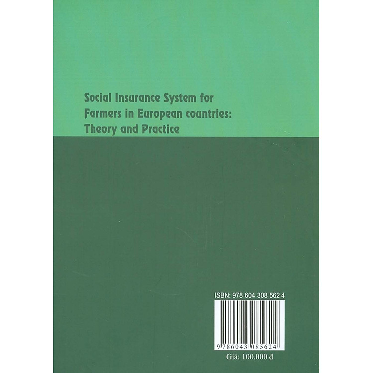 Bảo Hiểm Xã Hội Cho Người Nông Dân Ở Một Số Nước Châu Âu - Lý Luận Và Thực Tiễn - Ảnh 7