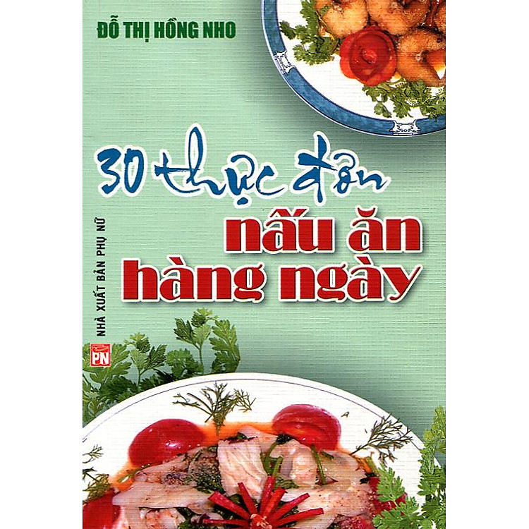 30 Thực Đơn Nấu Ăn Hàng Ngày