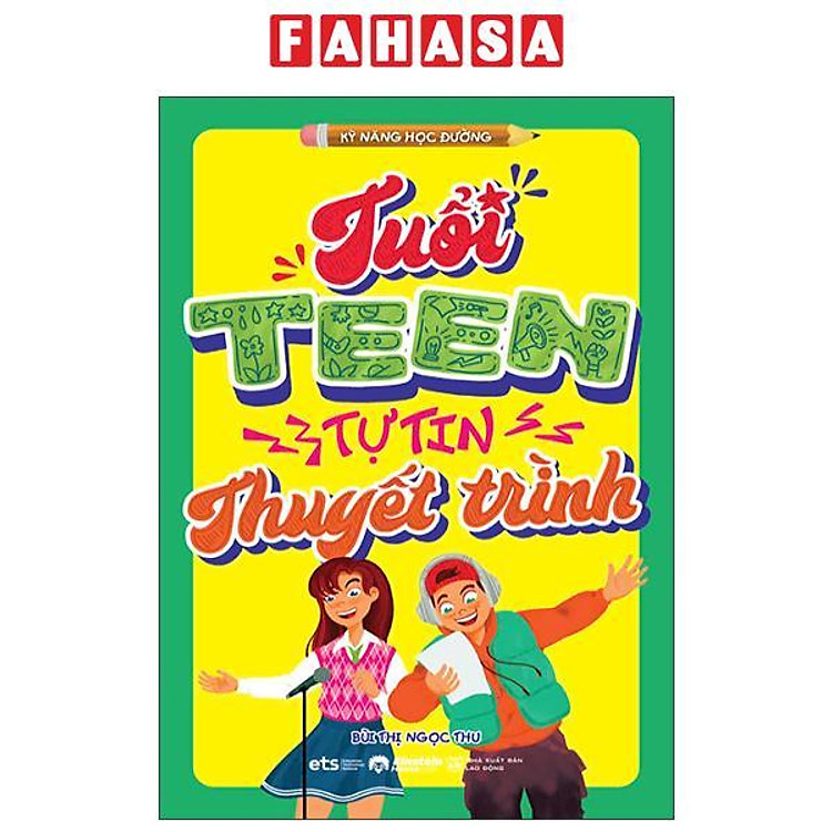 Tuổi Teen Tự Tin Thuyết Trình