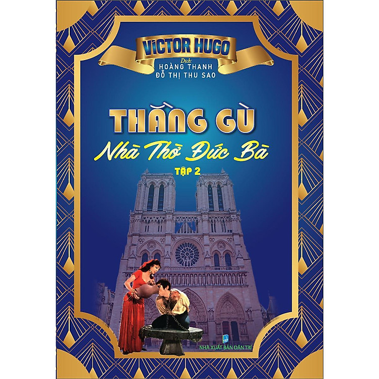 Thằng Gù Nhà Thờ Đức Bà (Tập 2)