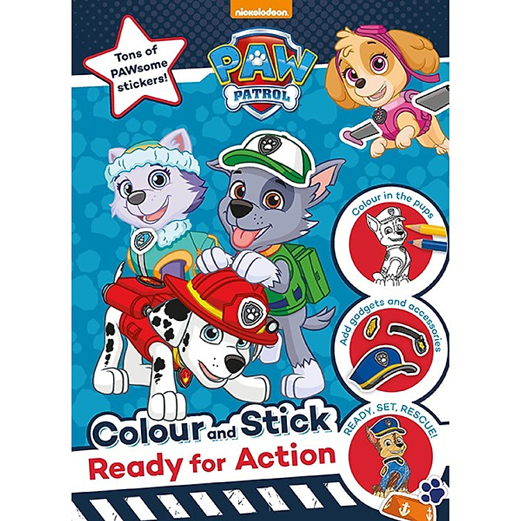 Sách Nickelodeon PAW Patrol Colour and Stick: Ready for Action