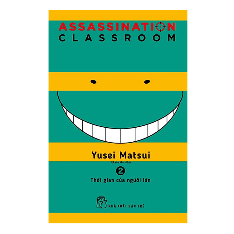 ASSASSINATION CLASSROOM 02 - Thời Gian Của Người Lớn