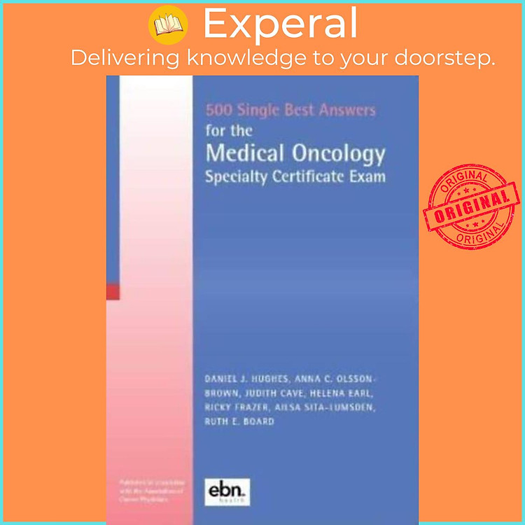 Sách - 500 Single Best Answers for the Medical Oncology Specialty Certifica by Anna Olsson-Brown (UK edition, paperback)