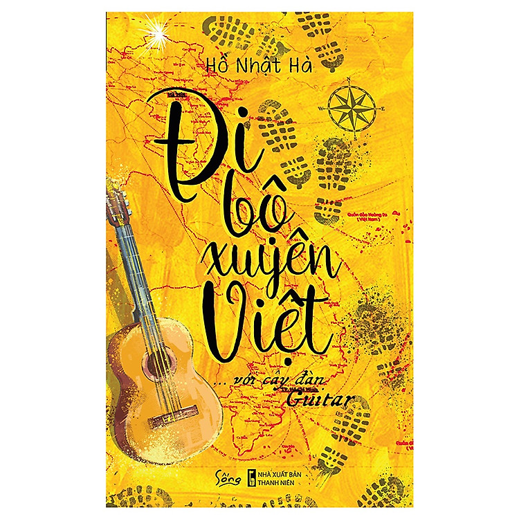 Sách Đi Bộ Xuyên Việt Với Cây Đàn Guitar (Tặng Kèm Bookmark Tiki)