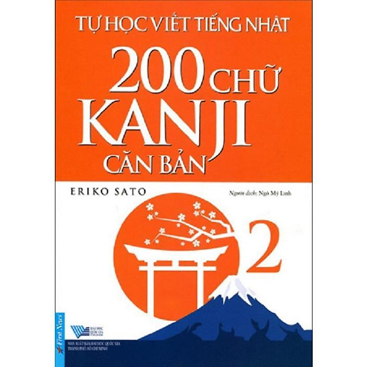 Tự Học Viết Tiếng Nhật 200 Chữ Kanji Căn Bản Tập 2