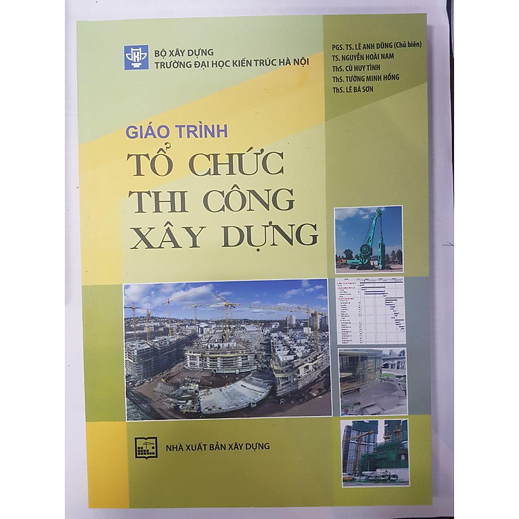 Sách Giáo Trình Tổ Chức Thi Công Xây Dựng