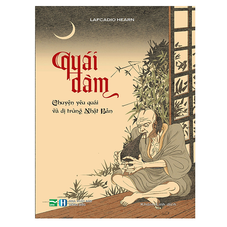 Sách QUÁI ĐÀM - Chuyện Yêu Quái Và Dị Trùng Nhật Bản