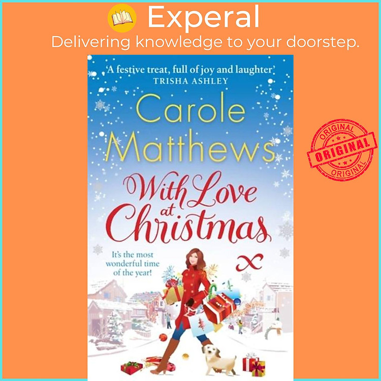 Sách - With Love at Christmas - The uplifting festive read from the Sunday Ti by Carole Matthews (UK edition, paperback)