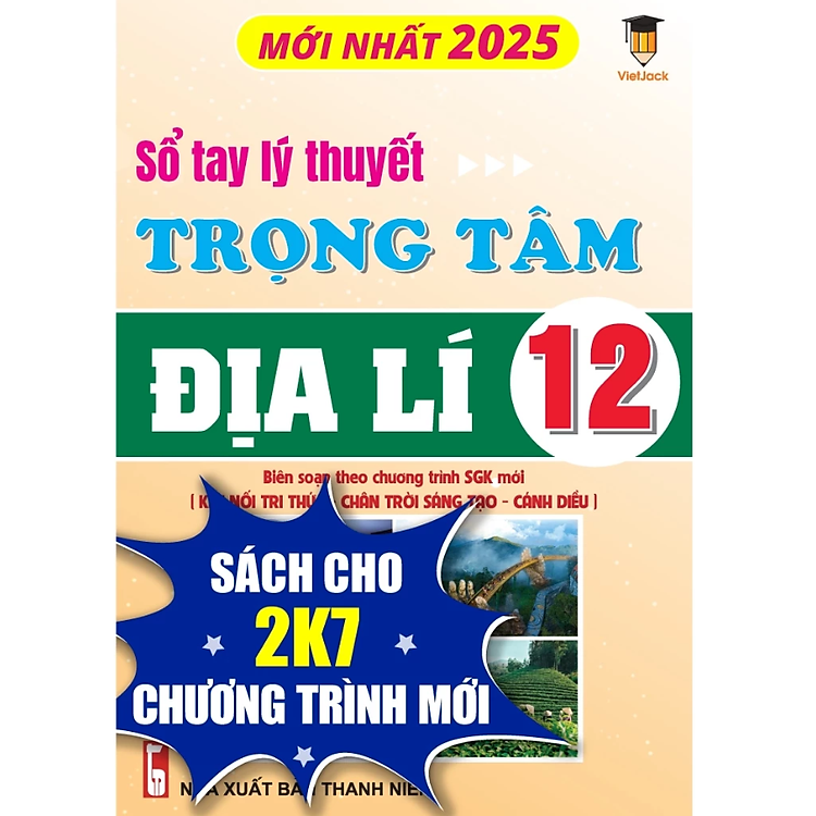 Combo - Sách 20 Bộ đề, Tổng ôn, sổ tay ôn thi 2025 môn Địa Lí (3 quyển) - Mới nhất cho 2k7