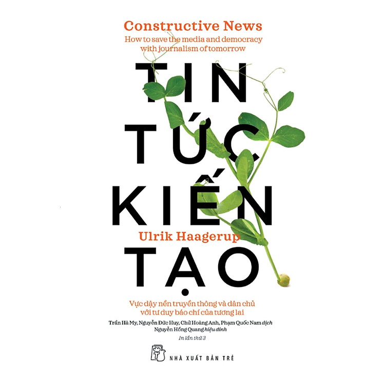 Tin Tức Kiến Tạo - Vực Dậy Nền Truyền Thông Và Dân Chủ Với Tư Duy Báo Chí Của Tương Lai - Ảnh 3