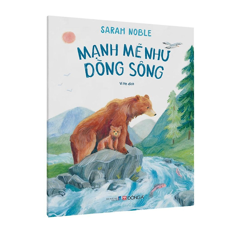 Mạnh Mẽ Như Dòng Sông