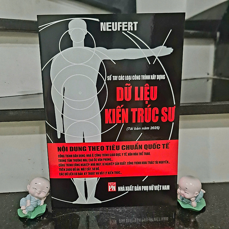 Dữ Liệu Kiến Trúc Sư Neufert Bản Mới Nhất 2025