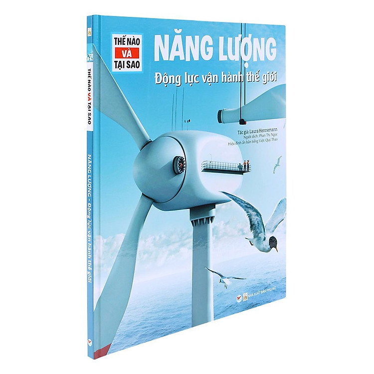 Thế Nào Và Tại Sao - Năng Lượng Động Lực Vận Hàng Thế Giới - Ảnh 2