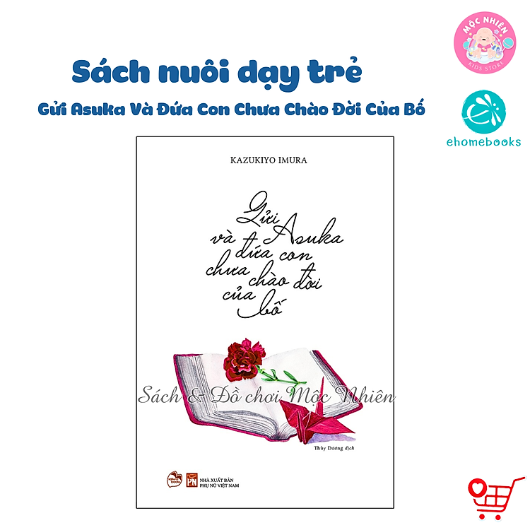 Nuôi Dạy Con – Gửi Asuka Và Đứa Con Chưa Chào Đời Của Bố