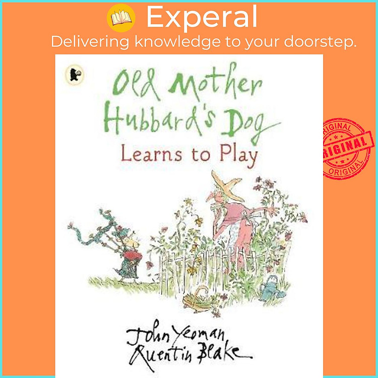 Sách - Old Mother Hubbard's Dog Learns to Play by John Yeoman Quentin Blake (UK edition, paperback)