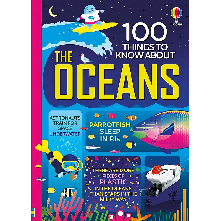 Sách thiếu nhi tiếng Anh: 100 Things To Know About The Oceans