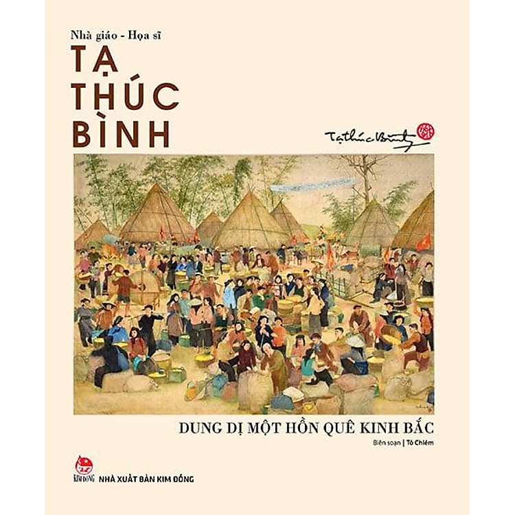 Họa sĩ – Nhà giáo Tạ Thúc Bình – Dung dị một hồn quê Kinh Bắc (2017)