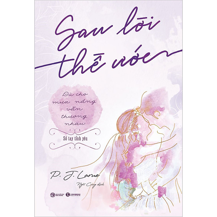 Sau Lời Thề Ước – Dù Cho Mưa Nắng Vẫn Thương Nhau