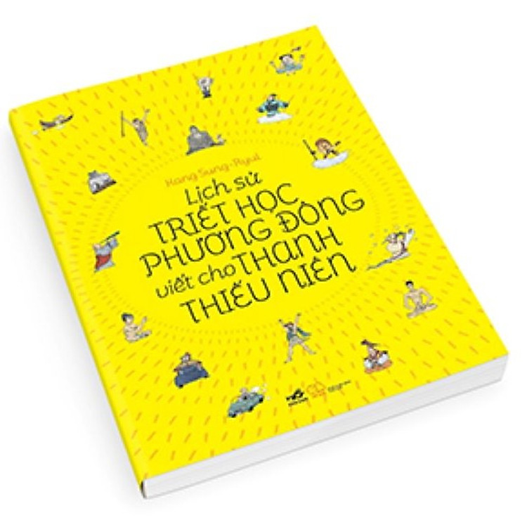 Lịch Sử Triết Học Phương Đông Viết Cho Thanh Thiếu Niên - Ảnh 3
