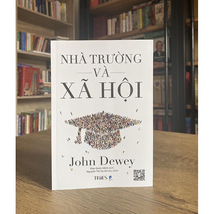 Nhà trường và Xã hội (John Dewey) - Ảnh 2