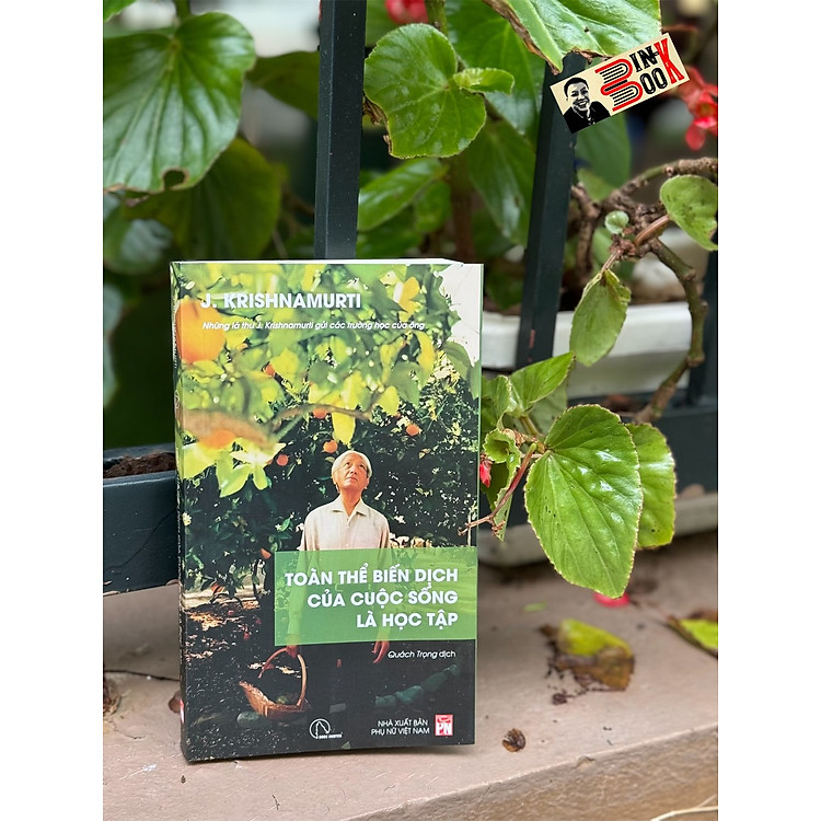 TOÀN THỂ BIẾN DỊCH CỦA CUỘC SỐNG LÀ HỌC TẬP