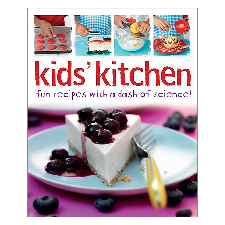 Kids' Kitchen: Fun Recipes With A Dash Of Science
