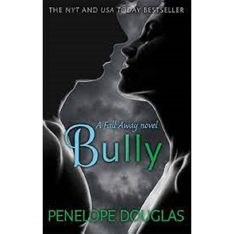 BULLY – A Fall Away novel