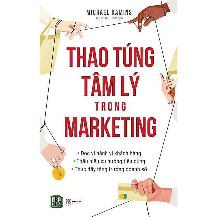 Thao Túng Tâm Lý Trong Marketing