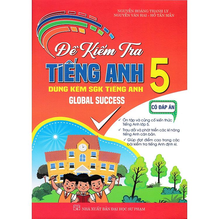 Đề Kiểm Tra Tiếng Anh 5 (Dùng Kèm SGK Tiếng Anh 5 Global Success)